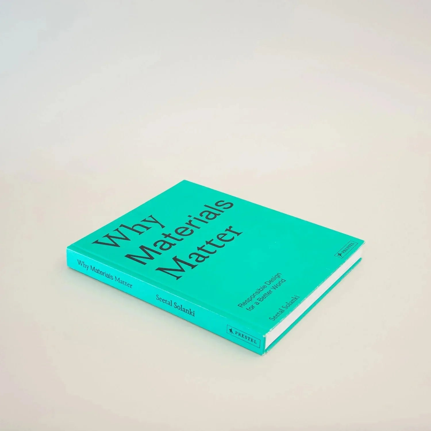 Why Materials Matter – Seetal Solanki - STORE STORE