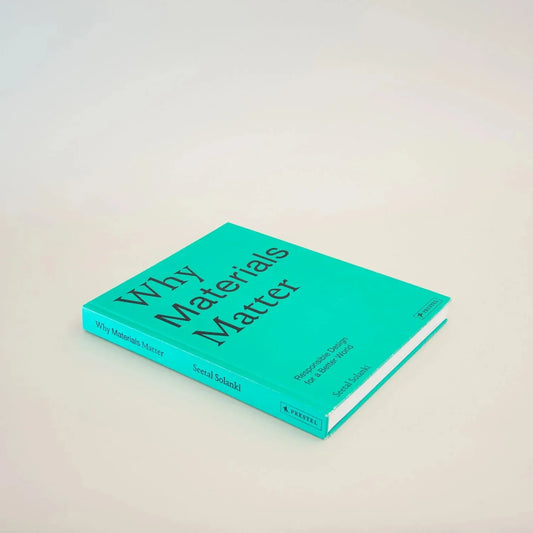 Why Materials Matter – Seetal Solanki - STORE STORE